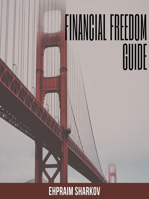 Title details for Financial Freedom Guide by Ephraim Sharikov - Wait list